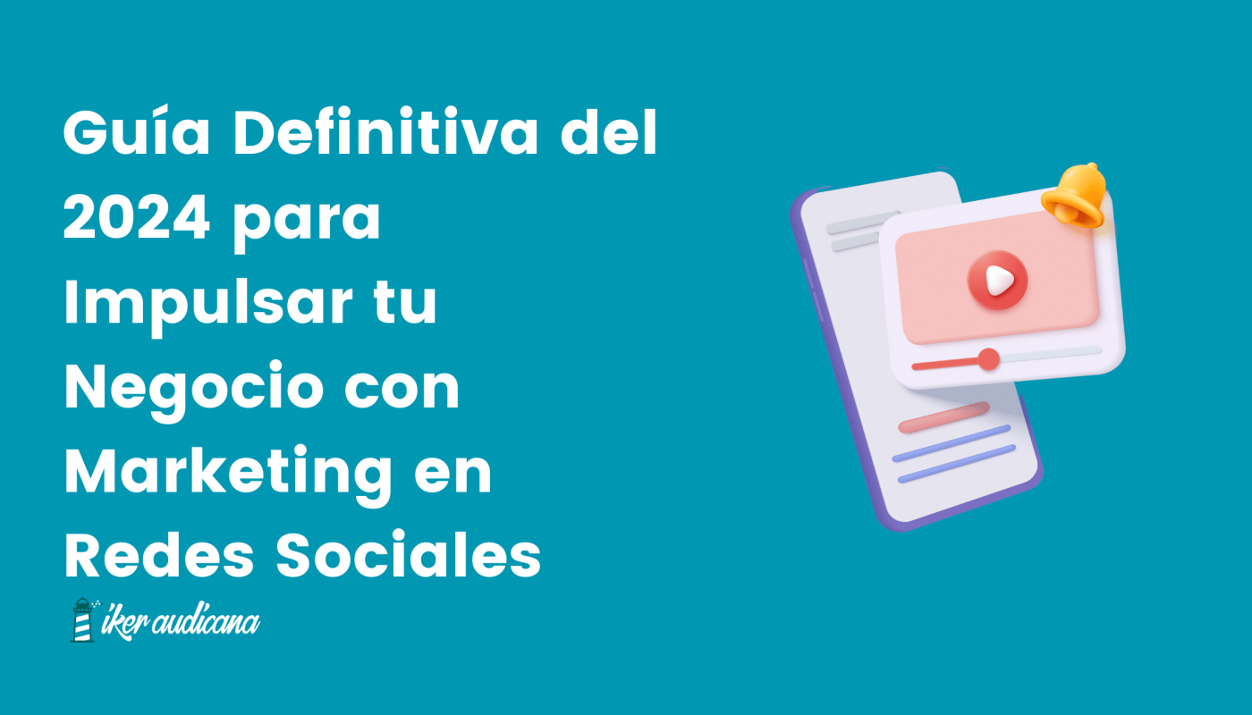 guia completa que es el marketing en redes sociales y como potenciar tu negocio