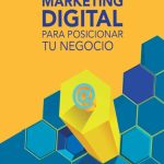 guia completa descubre todas las estrategias del marketing digital para posicionar tu negocio